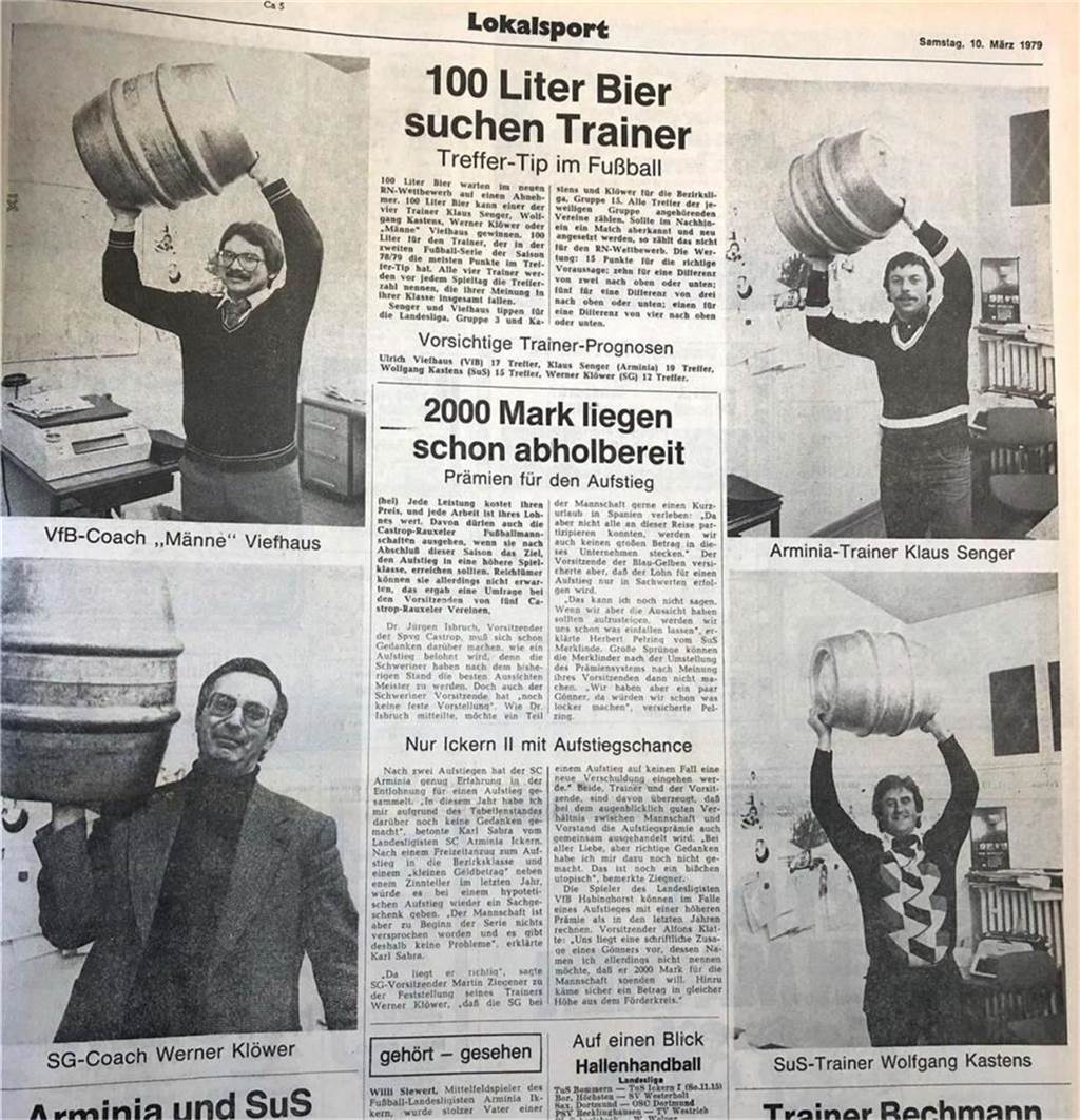 1979 gab es eine Trainer-Wette. Die Coaches der vier hochklassig spielenden Clubs tippten die Ergebnisse in ihren Ligen. Als Preis gab es ein volles 100-Liter-Fass Bier.