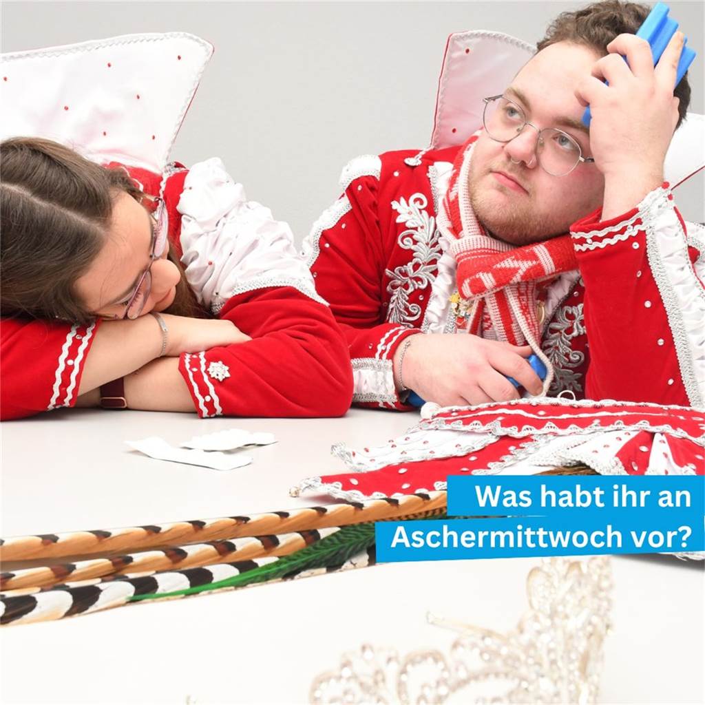 Am Aschermittwoch ist alles wieder vorbei - und Marc I. und Laura I. werden wahrscheinlich erst mal ein bisschen Zeit brauchen, um sich von der Session zu erholen.