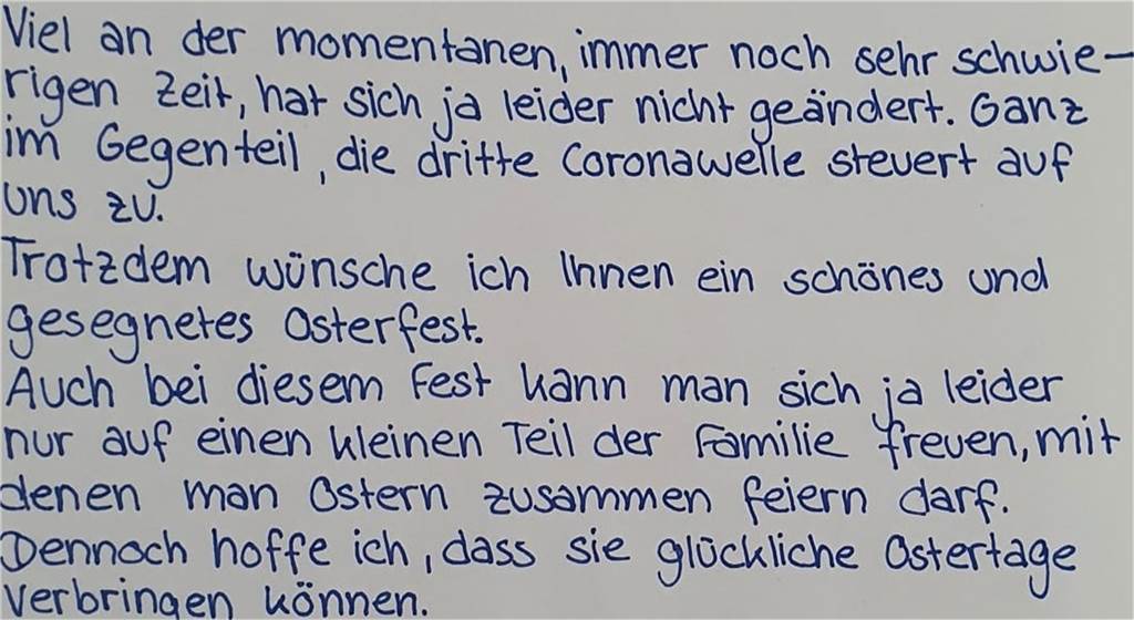 Schüler-Post zum Osterfest rührt Senioren im Altenzentrum zu Tränen Ausschnitt aus einem Brief, den eine Ursulinenschülerin einer Bewohnerin des Altenzentrums Maria Lindenhof geschrieben hat.