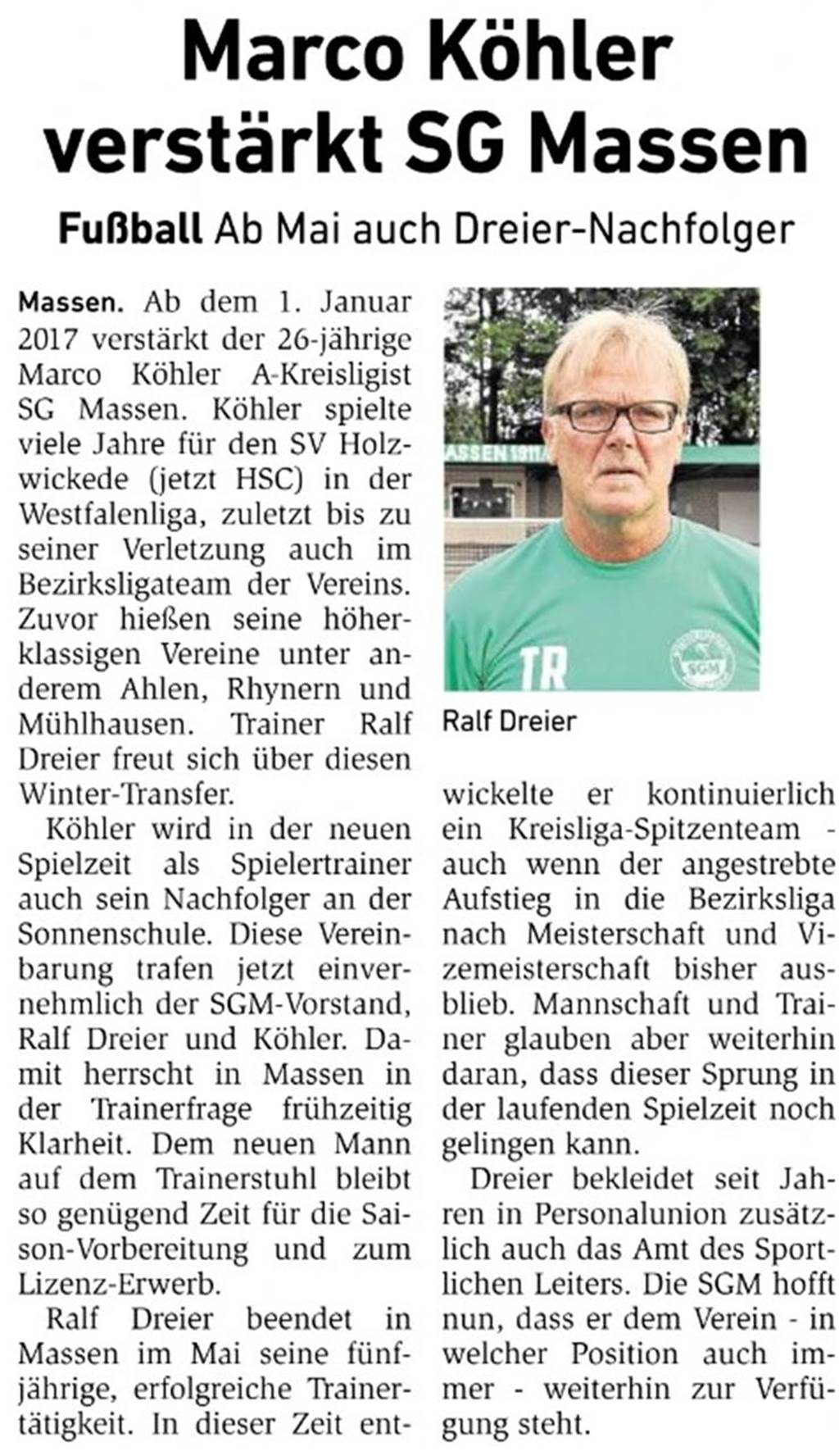 Unrühmliches Ende einer Erfolgsgeschichte Bericht vom 1. Dezember 2016: Marco Köhler verstärkt SG Massen.