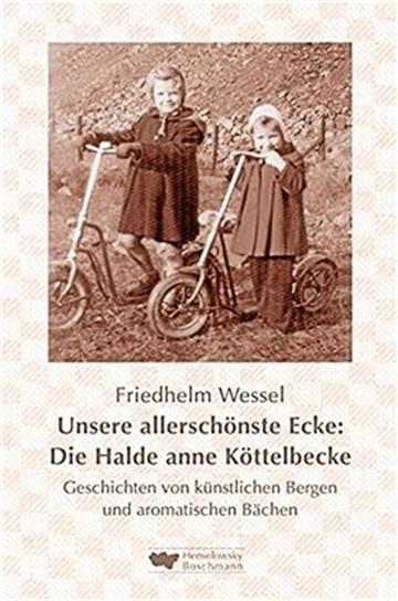Unsere allerschönste Ecke: Die Halde anne Köttelbecke