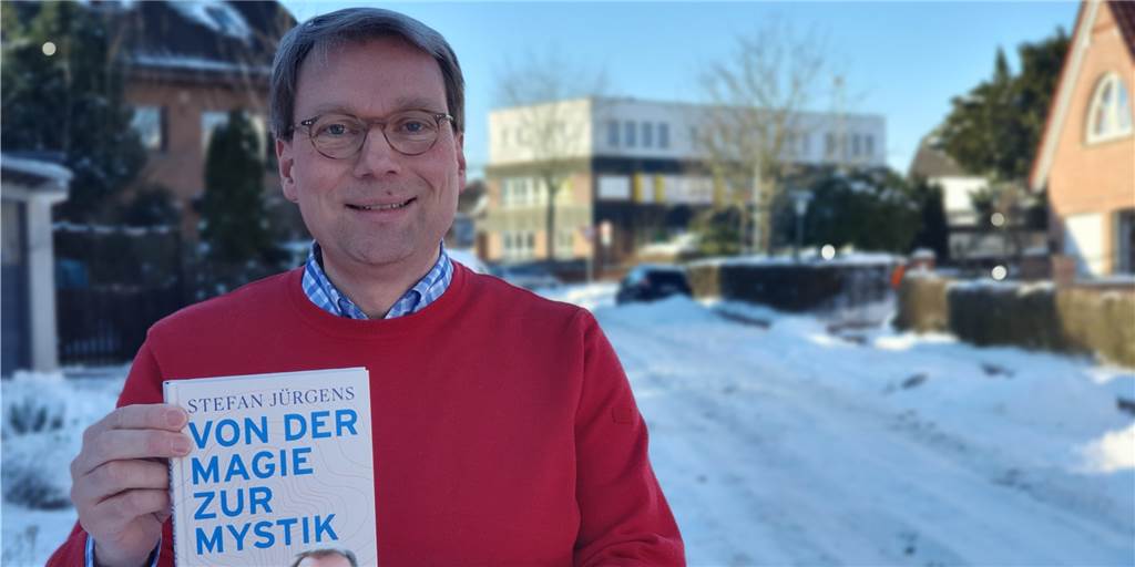 Pfarrer Stefan Jürgens veröffentlicht neues Buch: „Kinderglaube ist naiv“ Stefan Jürgens hat ein neues Buch veröffentlicht. Es trägt den Titel: "Von der Magie zur Mystik".