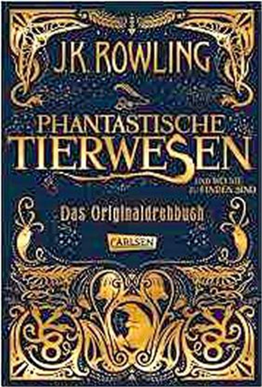 Phantastische Tierwesen und wo sie zu finden sind Phantastische Tierwesen und wo sie zu finden sind