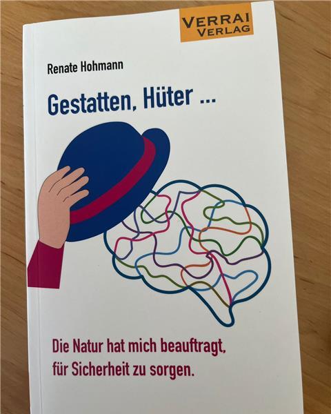 Renate Hohmann (71): „Körper muss sich sicher fühlen“ Das Cover des Buches "Gestatten, Hüter ..." von Autorin Renate Hohmann.