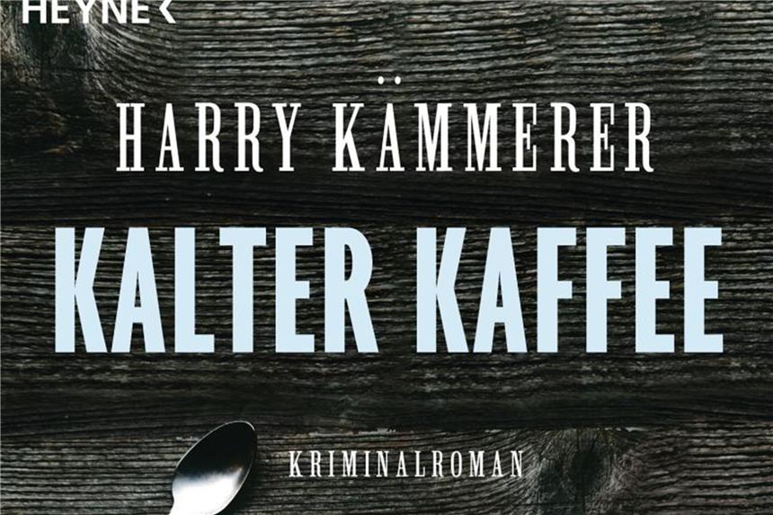 Das Cover des Buches "Kalter Kaffee" von Harry Kämmerer. Foto: