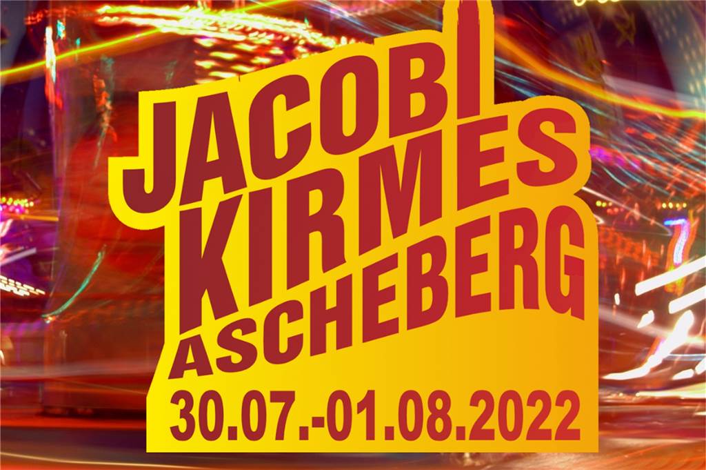 Nach Corona-Pause: Beliebte Kirmes kehrt nach Ascheberg zurück Das Plakat der diesjährigen Jacobi Kirmes. Nach der Corona-Pause findet die Kirmes wieder statt.