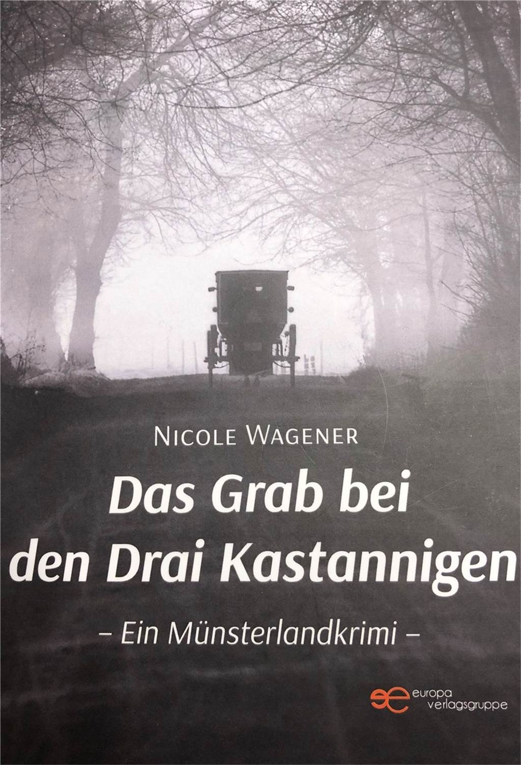 Lesung im Café Note: Schwerter Autorin liest aus ihrem Kriminalroman Buchcover Das Grab bei den Drai Kastannigen