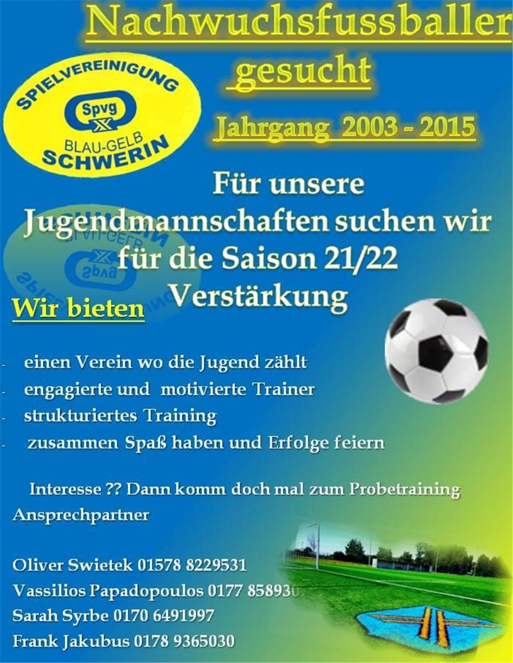 Spvg Schwerin sucht trotz Corona Nachwuchs mit Probetraining - ist das legal? Die Jahrgänge 2003 bis 2015 werden auf Schwerin gesucht.
