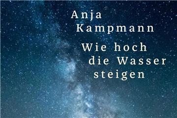 „Die Stürme dort draußen sind nicht für Menschen gemacht“ von Anja Kampmann. Foto: Carl Hanser Verlag