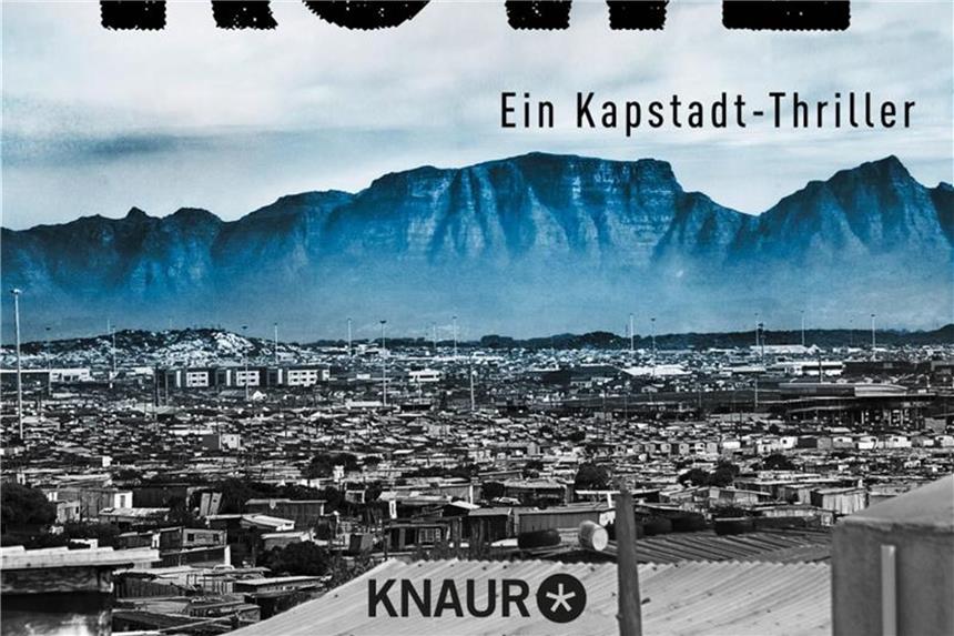 Düsternis am Kap - Thriller aus Südafrika „Die Stunde der Dunkelheit“ von Michèle Rowe: Eine Detektivin, die mit ihren ganz persönlichen Dämonen kämpft, Korruption im Polizeiapparat und Grundstücksspekulationen in einer Gegend, in der sich nach dem Ende der Apartheid kaum etwas geändert hat. Foto: Droemer Knaur
