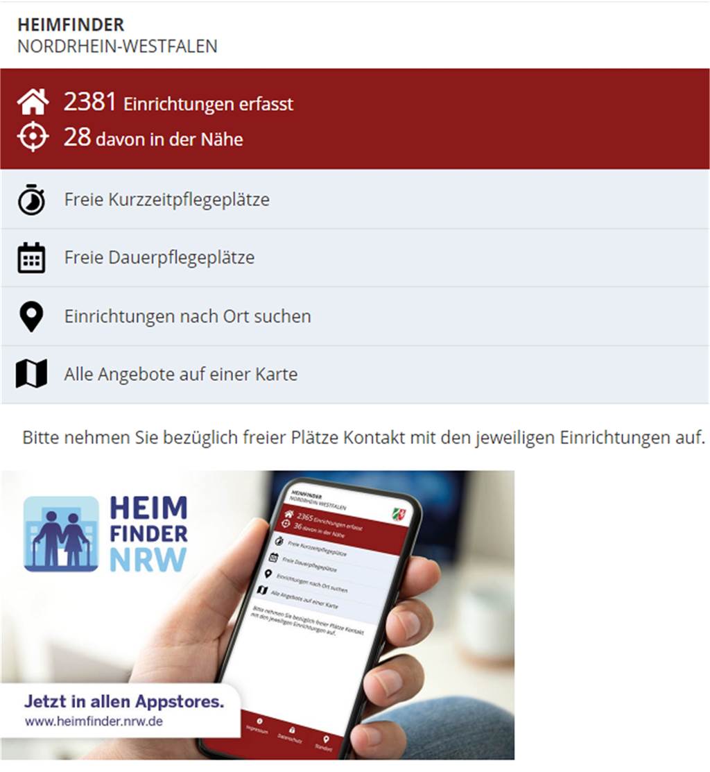 Pflegeplatz-App „Heimfinder“ zeigt viele freie Plätze in Dortmund - Seniorenheim-Träger üben Kritik Die vom Gesundheitsministerium NRW gestartete App ermöglicht sowohl die Suche nach freien Kurzzeitpflegeplätzen als auch nach freien Dauerpflegeplätzen im gesamten Bundesland.