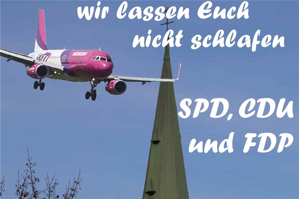 Flughafen-Gegner drucken 1000 Plakate – aber dürfen sie nicht aufhängen Gedruckt und ausgeliefert sind die Plakate (hier ein Ausschnitt) – nur aufgehängt werden dürfen sie im öffentlichen Straßenraum (bislang) nicht.