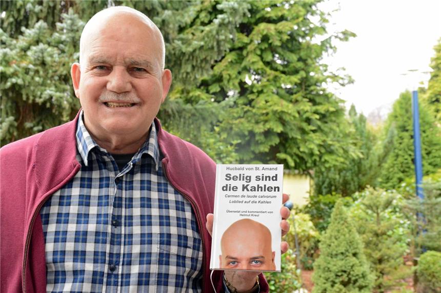 Loblied ist "ein Trost für die Kahlen" Helmut Kreul bewundert die Arbeit des mittelalterlichen Mönches Hucbald, dessen in 136 lateinischen Hexametern verfasstes „Loblied auf die Kahlen“ er übersetzt hat.