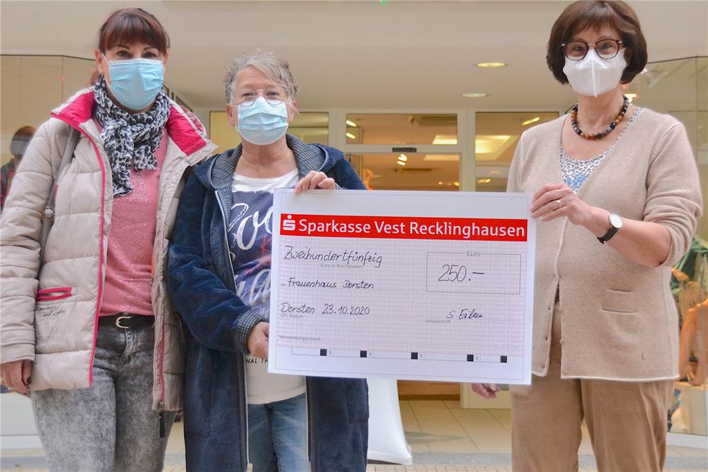 Flucht ins Frauenhaus Dorsten: Corona schafft neue Probleme Im Oktober konnte sich das Dorstener Frauenhausteam noch über eine Spende über 250 Euro freuen - weitere Spenden sind immer willkommen.