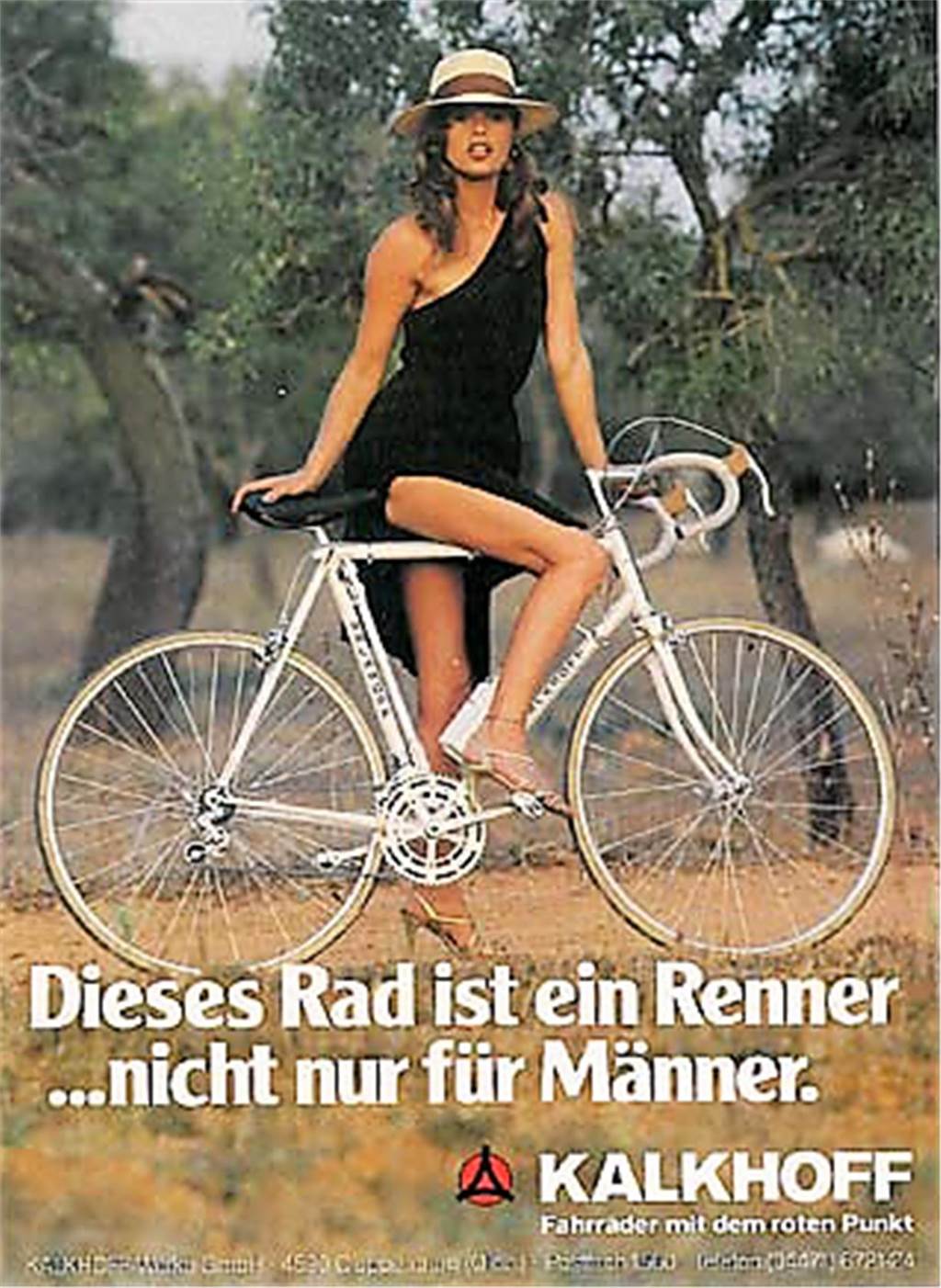 In den 80ern machte auch Uschi Obermeier Werbung für Drahtesel. Der Werbespruch dazu: "Dieses Rad ist der Renner... nicht nur für Männer."