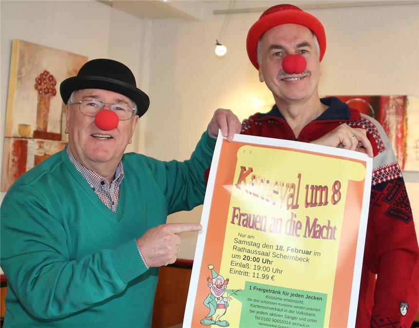 Männergesangsverein bringt "Frauen an die Macht" Karneval um 8 - Frauen an die Macht. Dr. Wolfgang Kimpenhaus (l.) und Wolfgang Herkel präsentieren das neue Plakat.