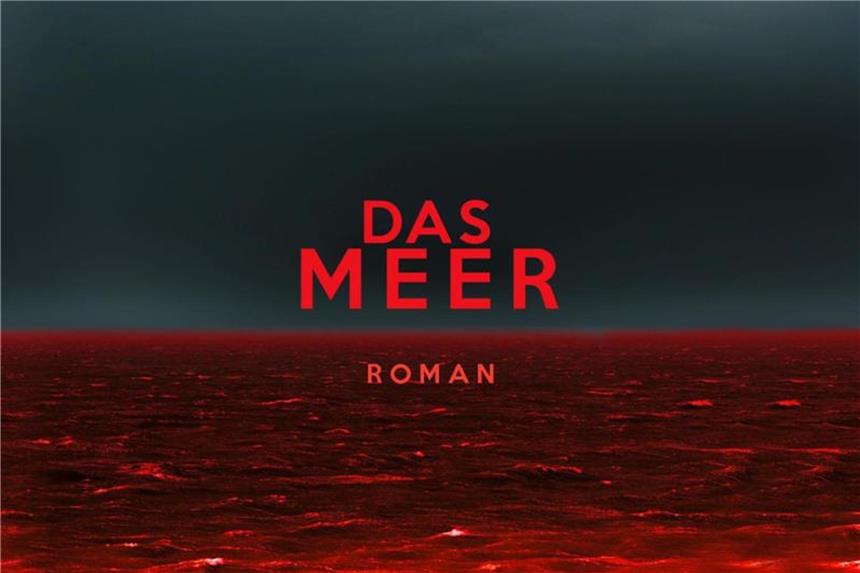 Roman für Fischesser: Öko-Thriller „Das Meer“ Wolfram Fleischhauers Öko-Thriller „Das Meer“. Foto: Droemer Knaur